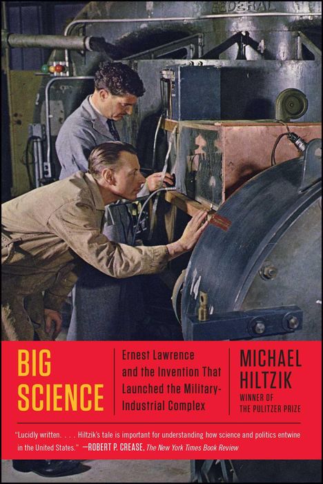 Michael Hiltzik: Big Science, Buch