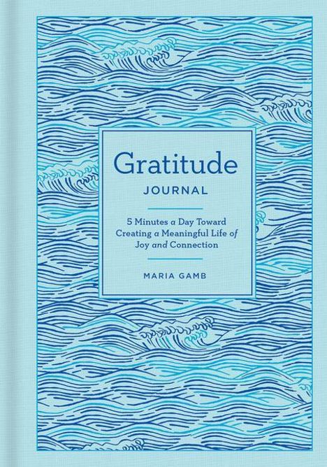 Maria Gamb: Gratitude Journal, Buch