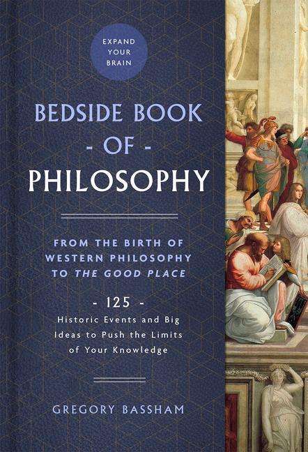 Gregory Bassham: The Bedside Book of Philosophy, Buch