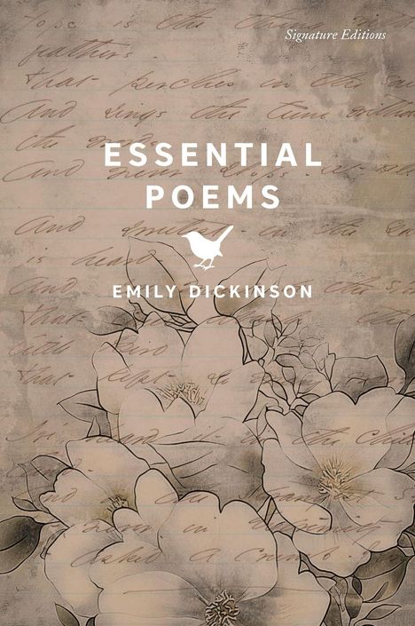 Texte: "ESSENTIAL POEMS", "EMILY DICKINSON", "Signature Editions". 
Hintergrund: Blumen und handschriftlich anmutender Text.