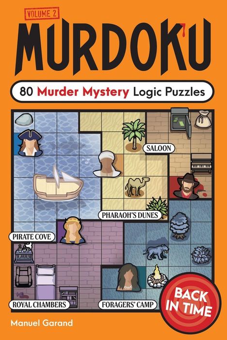 "VOLUME 2 MURDOKU" oben, "80 Murder Mystery Logic Puzzles", "BACK IN TIME". Cartoonkarte mit verschiedenen Szenen.