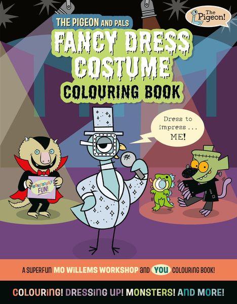 "The Pigeon and Pals Fancy Dress Costume Colouring Book" mit einer Taube und Monsterfiguren in bunten Kostümen.