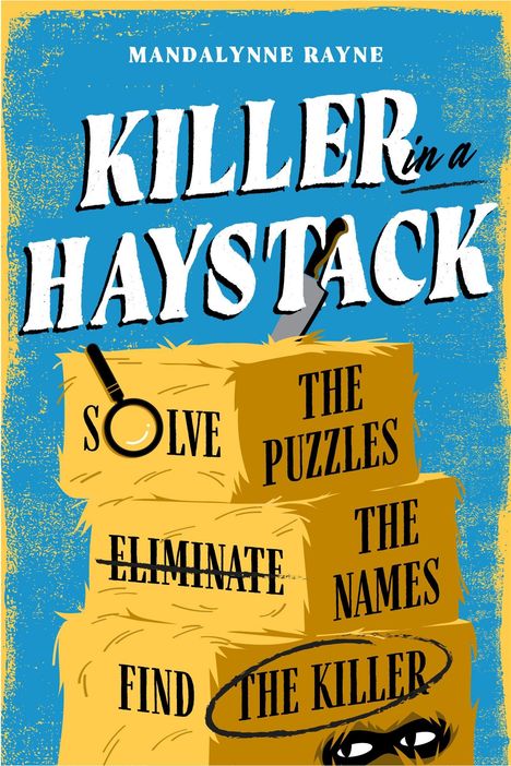 Text: "Solve the Puzzles, Eliminate the Names, Find the Killer." Illustration: Heuballen, Lupe, Messer und Augen.