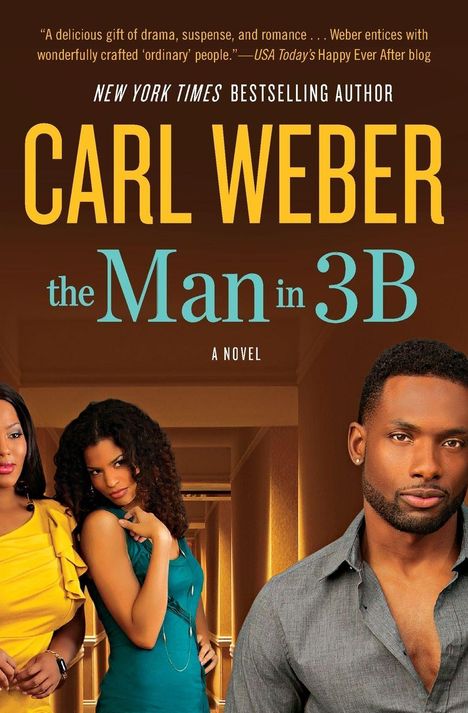 Text: "CARL WEBER the Man in 3B." Drei Personen in einem Korridor. Die Stimmung ist dramatisch und geheimnisvoll.