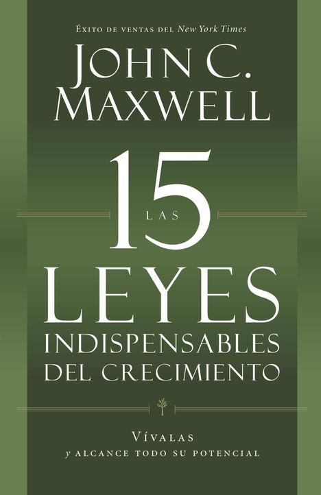 John C Maxwell: Las 15 Leyes Indispensables del Crecimiento, Buch