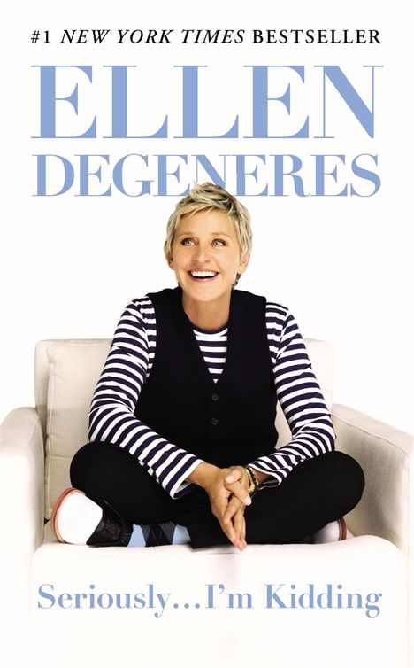 Ellen DeGeneres: Seriously...I'm Kidding, Buch