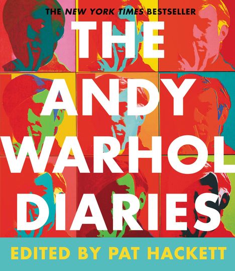 "The New York Times Bestseller" und "The Andy Warhol Diaries, edited by Pat Hackett" vor buntem Pop-Art Portraitmuster.
