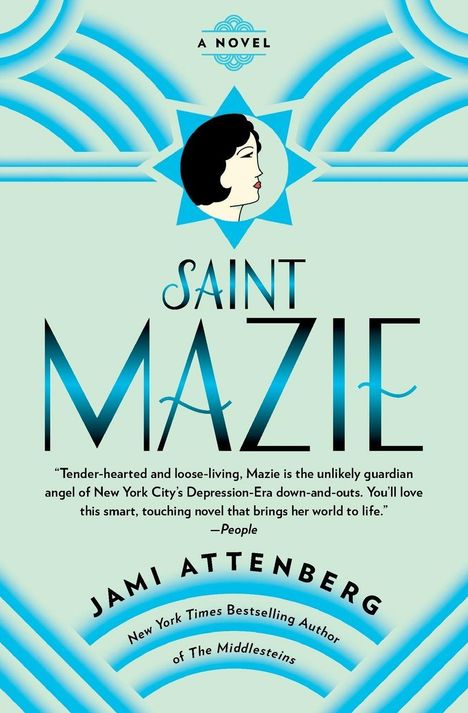 "SAINT MAZIE" von Jami Attenberg, eine stilisierte Frau im Profil, Retro-Design in Blau und Beige-Tönen.