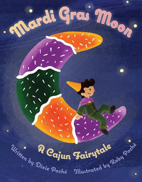 Dixie Lee Poché: Mardi Gras Moon, Buch