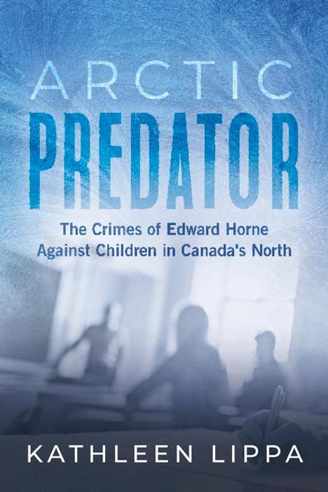 Kathleen Lippa: Arctic Predator, Buch