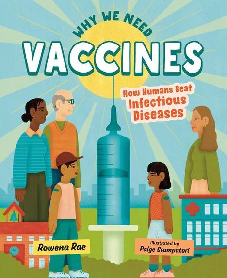 Rowena Rae: Why We Need Vaccines, Buch