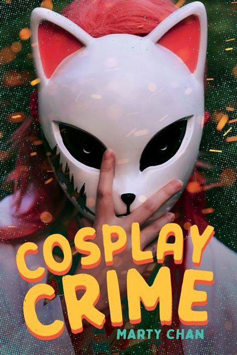 Marty Chan: Cosplay Crime, Buch