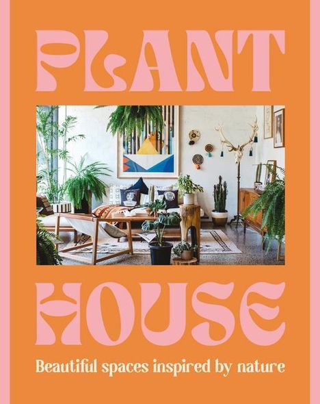 Harper By Design: Plant House, Buch