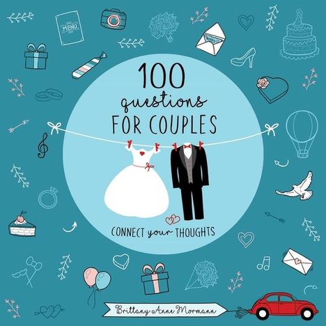 Brittany Mormann: 100 Questions for the First Month of Marriage, Buch