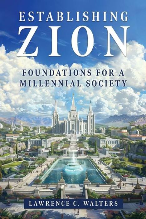 Lawrence Walters: Establishing Zion, Buch