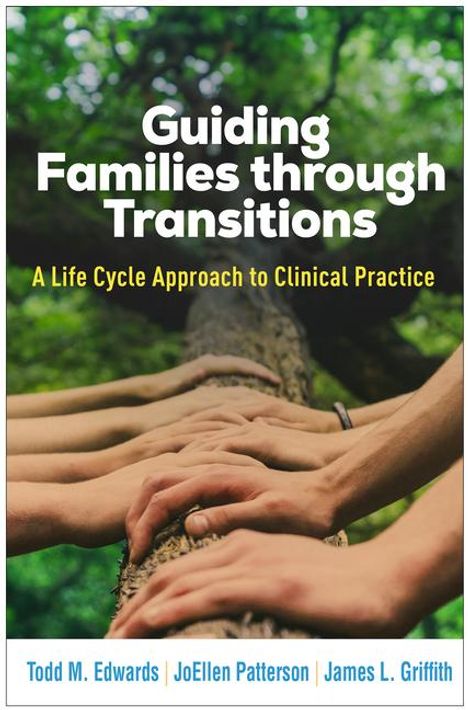 James L. Griffith: Guiding Families through Transitions, Buch