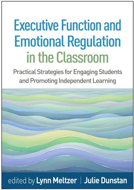 "Executive Function and Emotional Regulation in the Classroom" oben. Unten wellenförmiges, farbiges Design in Blau und Grün.
