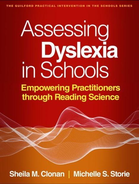 Text: "Assessing Dyslexia in Schools. Empowering Practitioners through Reading Science." Rotes Cover mit Wellenmuster.