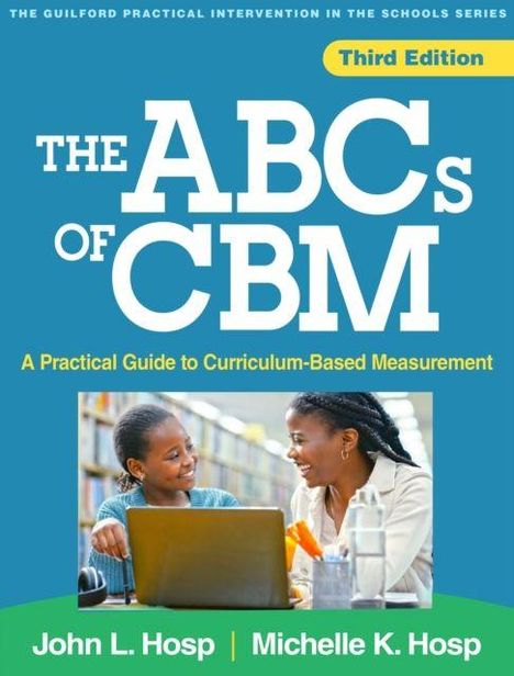 "The ABCs of CBM", Leitfaden zur Lehrplanmessung. Unten John L. Hosp, Michelle K. Hosp. Zwei Personen mit Laptop darunter.