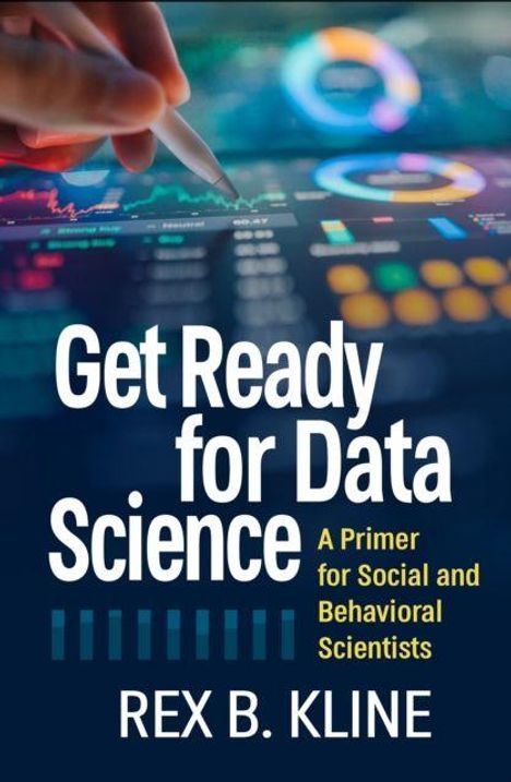 "Get Ready for Data Science: A Primer for Social and Behavioral Scientists" von Rex B. Kline. Hand zeigt auf digitalen Bildschirm.