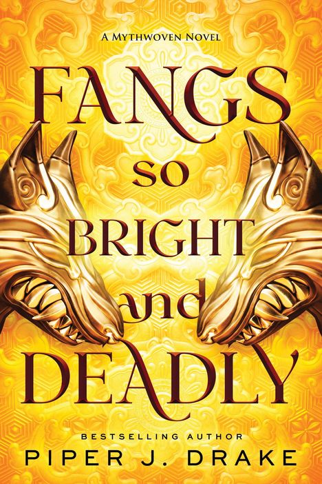 Piper J. Drake: Fangs So Bright &amp; Deadly, Buch