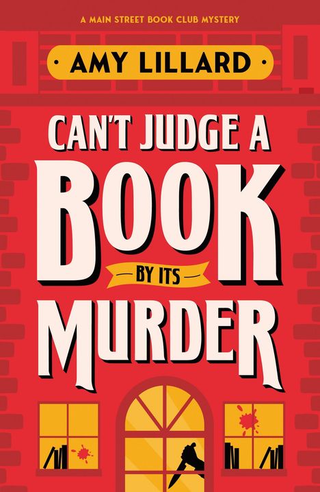 Amy Lillard: Can't Judge a Book By Its Murder, Buch