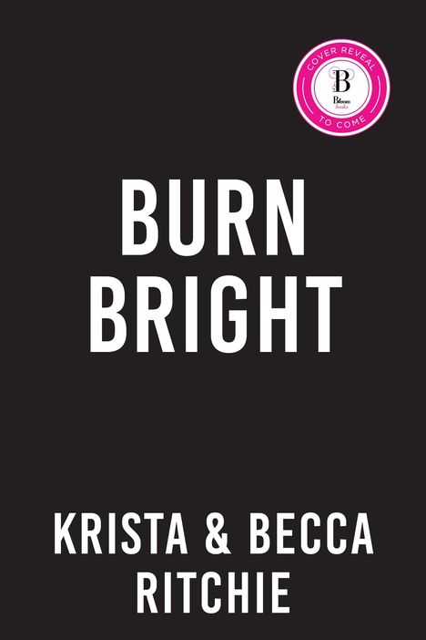 Becca Ritchie: Burn Bright, Buch