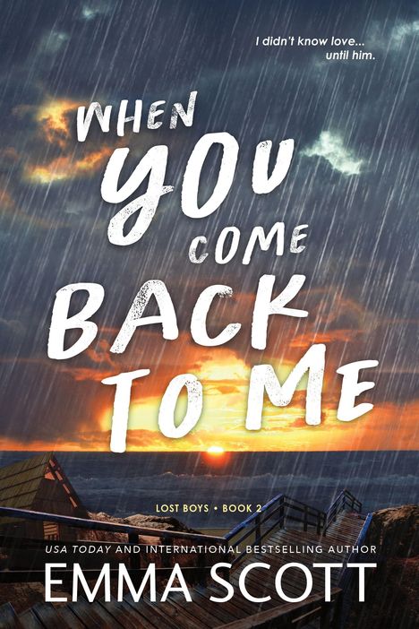 Emma Scott: When You Come Back to Me, Buch