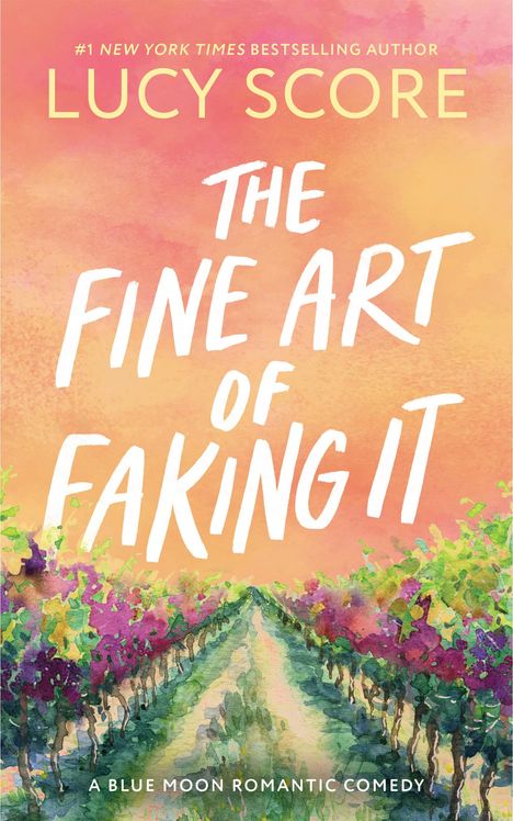 Lucy Score: The Fine Art of Faking It, Buch