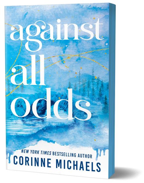 Corinne Michaels: Against All Odds, Buch