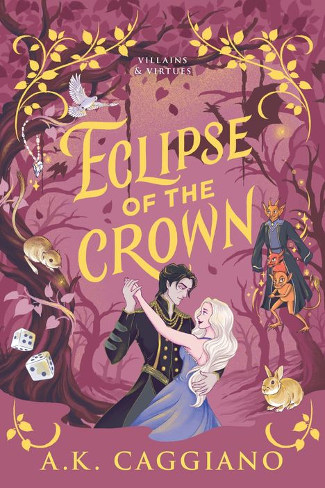„Villains & Virtues: Eclipse of the Crown“ von A.K. Caggiano. Tanzendes Paar, Waldtiere und mystische Wesen in lila Wald.