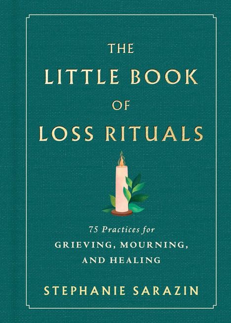Auf grünem Hintergrund steht "The Little Book of Loss Rituals". Unten eine illustrierte Kerze mit Blättern.