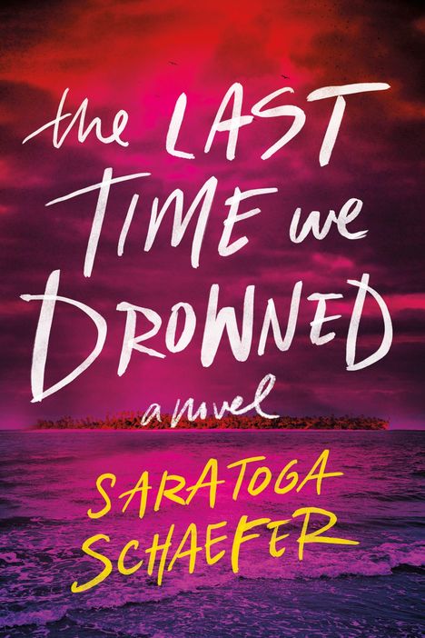 "The Last Time We Drowned", ein Roman von Saratoga Schaefer. Ein stürmischer, dramatischer Himmel über einem dunklen Meer.