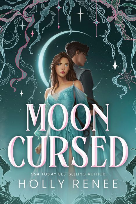 „Moon Cursed“, „USA Today Bestselling Author Holly Renee“. Illustration: Frau in blauem Kleid vor Halbmond, Mann im Hintergrund.