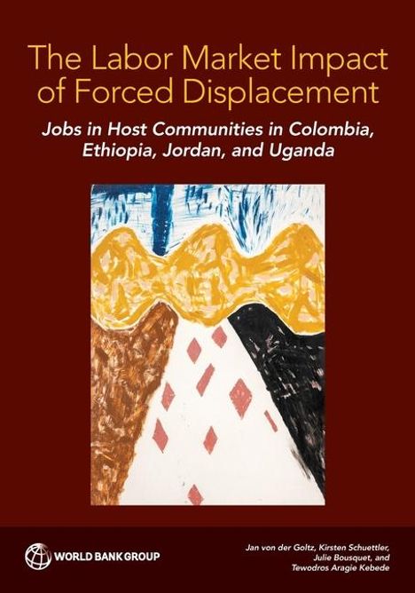 Jan von der Goltz: The Labor Market Impact of Forced Displacement, Buch