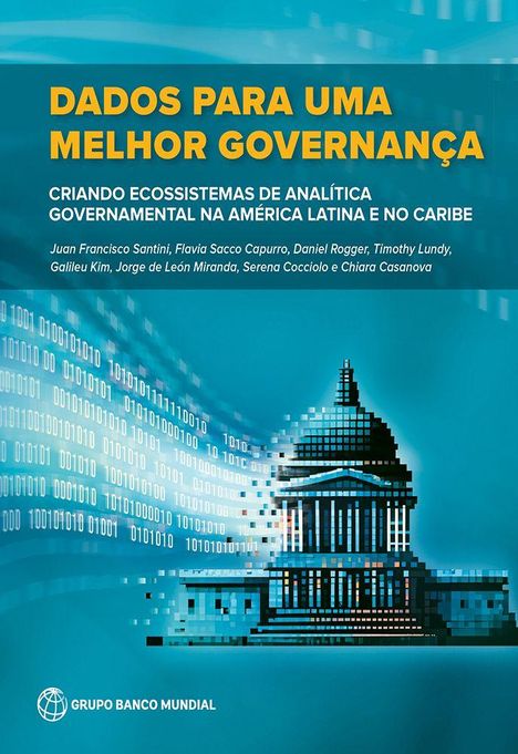 „Dados para uma Melhor Governança“ in gelb. Illustration: Gebäude aus Binärcode. Logo der Weltbankgruppe unten links.