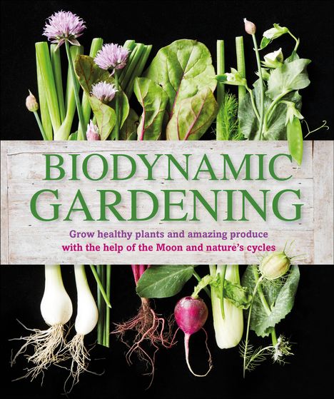 Dk: Biodynamic Gardening, Buch