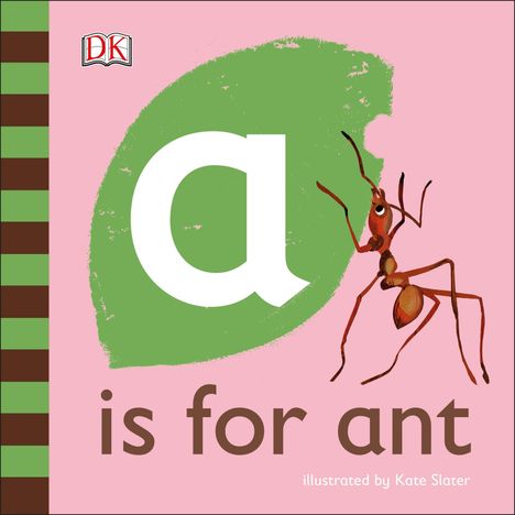 Dk: A is for Ant, Buch