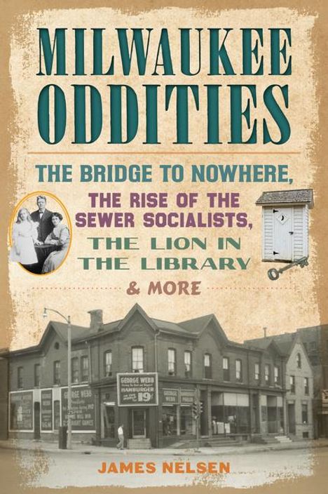 James Nelsen: Milwaukee Oddities, Buch