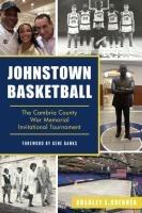 Bradley A Huebner: Johnstown Basketball, Buch