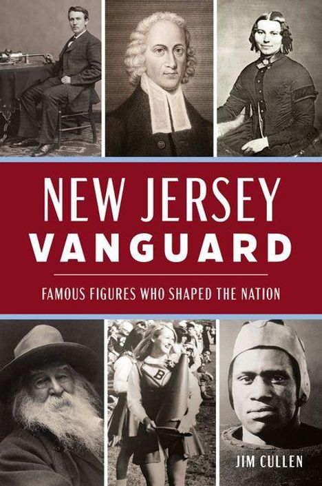Jim Cullen: New Jersey Vanguard, Buch