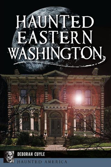 Cuyle: Haunted Eastern Washington, Buch