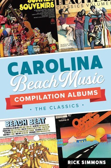 Simmons: Carolina Beach Music Compilation Albums, Buch