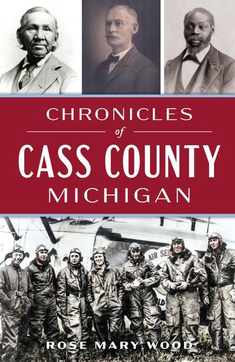 Rose Mary Wood: Chronicles of Cass County, Michigan, Buch