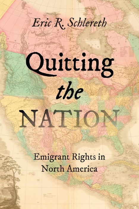 Eric R. Schlereth: Quitting the Nation, Buch