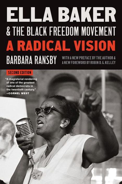 Barbara Ransby: Ella Baker and the Black Freedom Movement, Second Edition, Buch