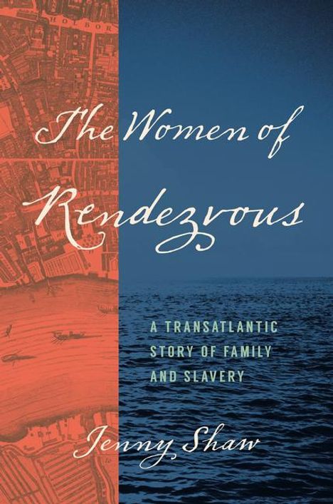 Jenny Shaw: The Women of Rendezvous, Buch