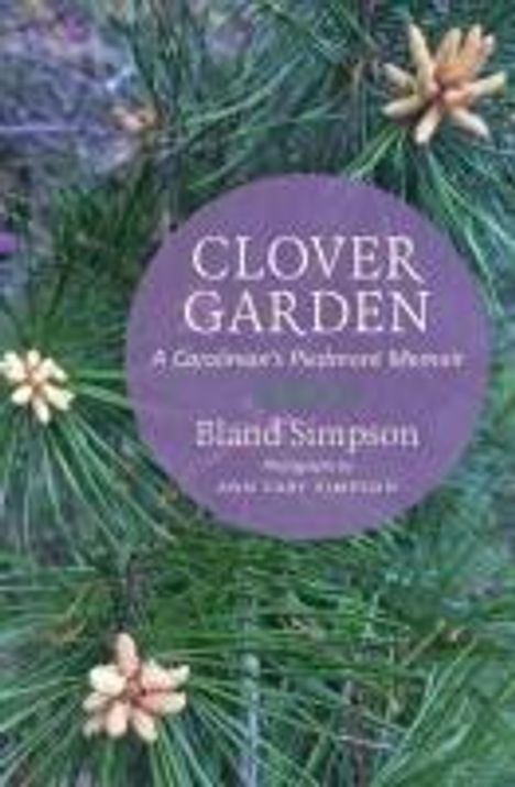 Bland Simpson: Clover Garden, Buch