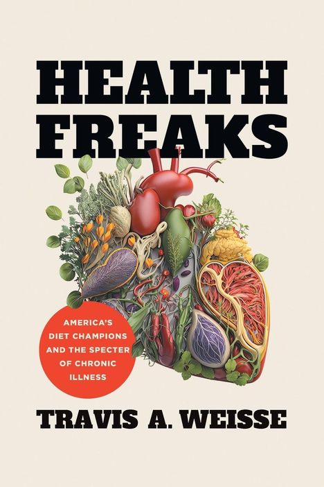 Travis A. Weisse: Health Freaks, Buch