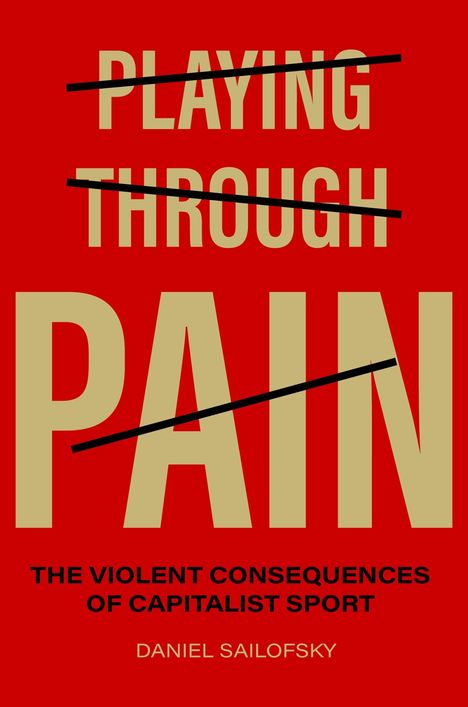Daniel Sailofsky: Playing Through Pain, Buch